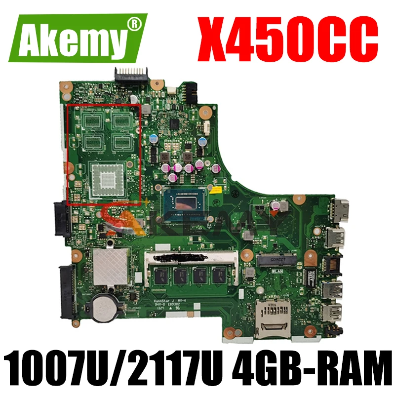 

Материнская плата Akemy X450CC для ноутбука ASUS X450CA X450C, оригинальная материнская плата 4GB-RAM 1007U/2117U GM