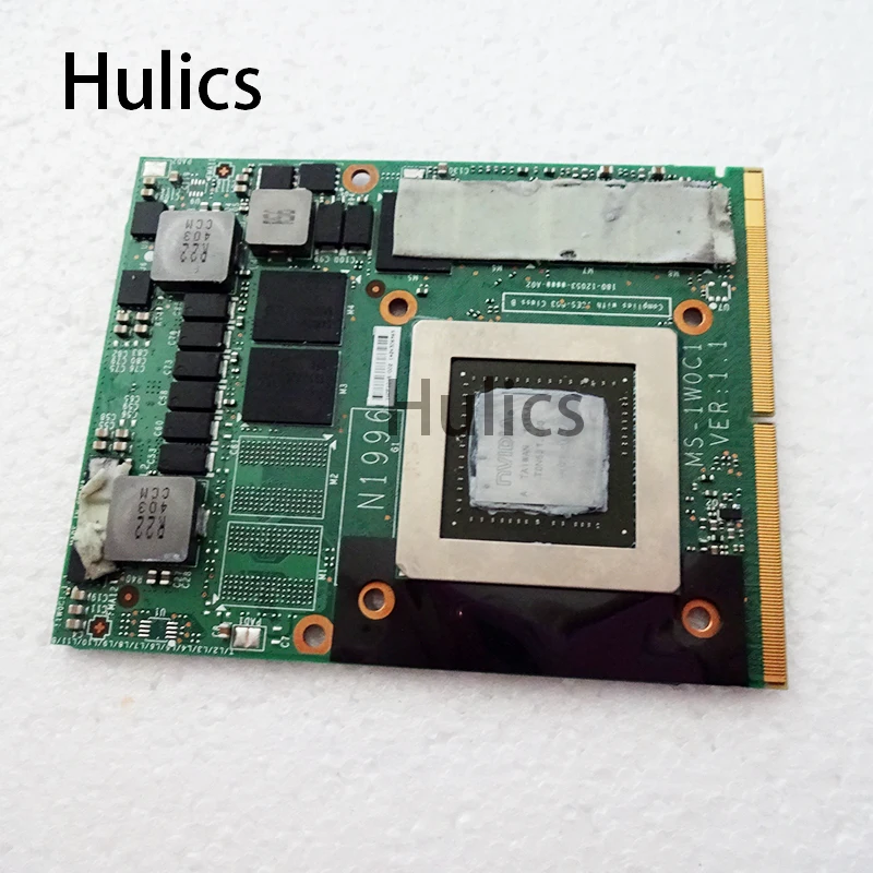 Hulics оригинал для MSI GT70 GT60 GX660R GT660 GX680 GX780 видео VGA карты MS 1W0C1 VER: 1 N15E GT A2 GTX 870M