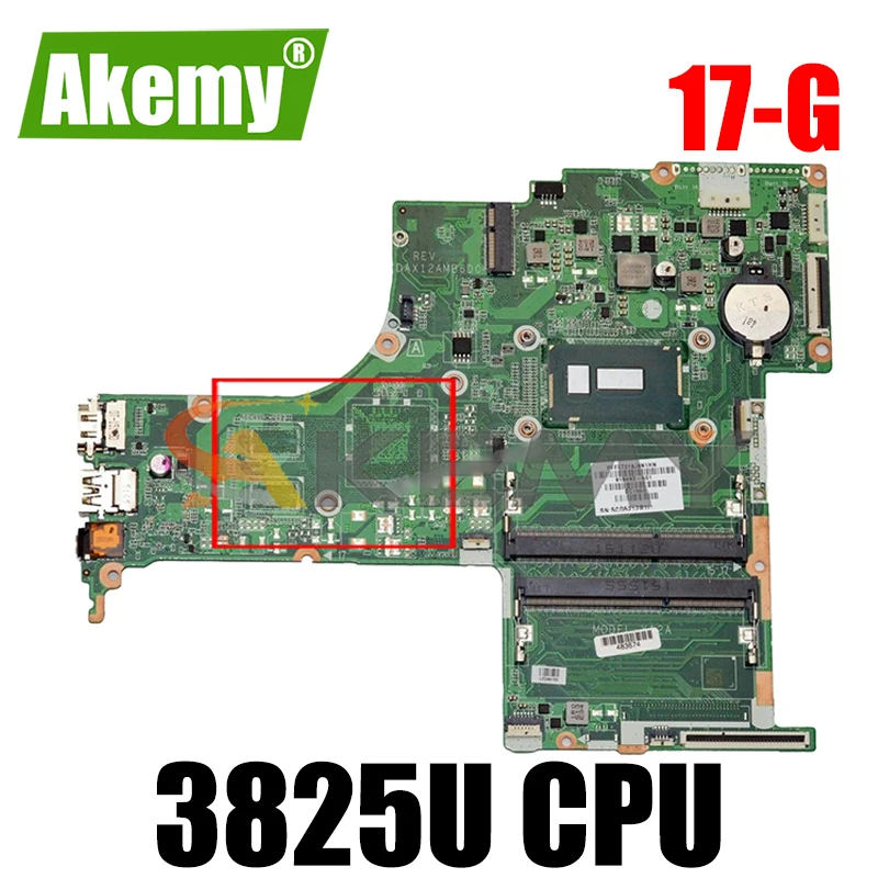 

823917-501 823917-001 для ноутбука HP Pavilion 17-G Pentium 3825U Материнская плата ноутбука DAX12AMB6D0 SR24B DDR3 материнская плата для ноутбука