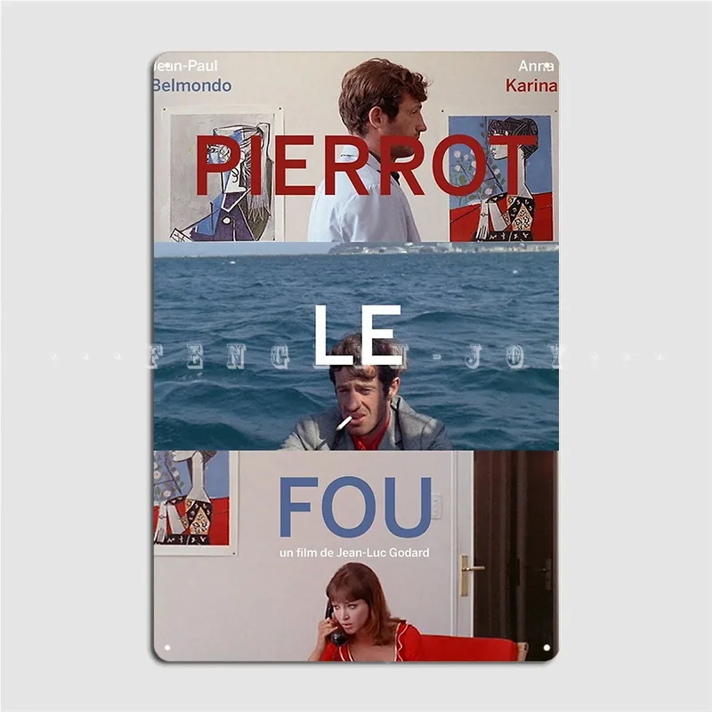 Металлический знак Пьеро-ле-фу Анна-Карина и Джинс-Поль белмондо, кинотеатр, гаражная пещера, паб, забавные тарелки, жестяной знак, плакат