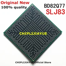 100% новый чип BD82Q77 BD82 Q77 SLJ83 IC BGA чипсет|work work|ic chip