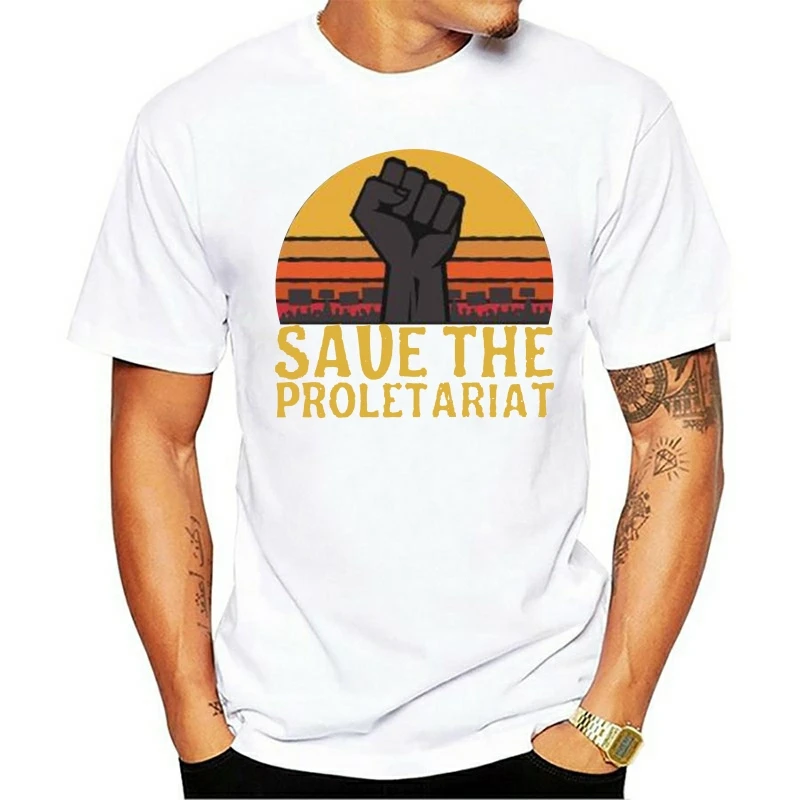 

For Mans Fighting Save The Proletariat Shirt Fashion Mens Short Sleeve T Shirt