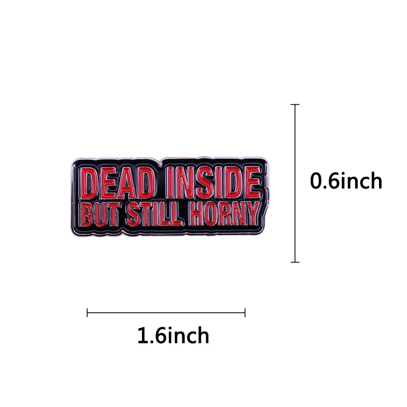 Забавный Готический подарок эмалированный значок с мертвой внутренней стороной