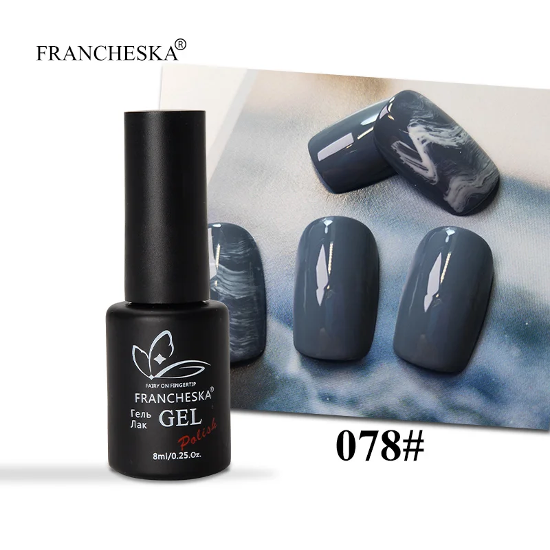 Francheska 078 8 мл Гель-лак для ногтей nagels spulletjes gellak Светодиодный УФ-лак hybrydowy долговечный замачивающий лак для ногтей unas oje lakiery hybrydowe - Цвет: Francheska 078