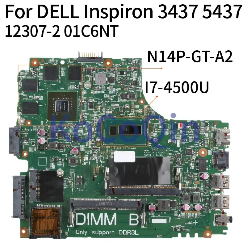 KoCoQin материнская плата для ноутбука DELL Inspiron 14R 3437 5437 I7 4500U 12307 2 CN 01C6NT N14P GT