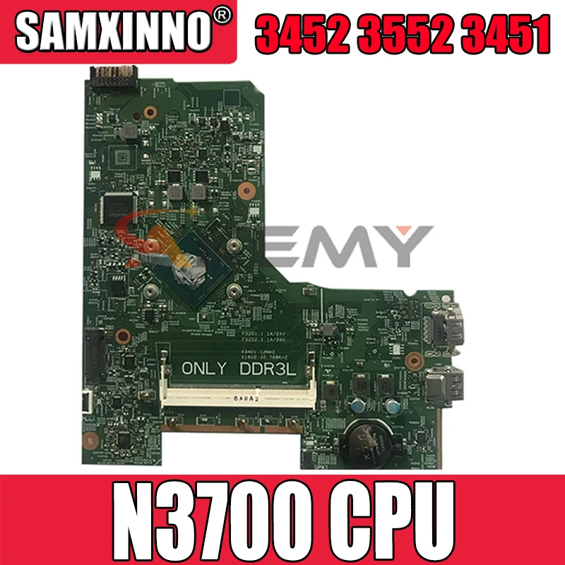 Akemy для DELL Inspiron 3452 3552 3451 Материнская плата ноутбука CN 0W216V W216V N3700 Процессор 100%