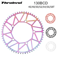 chainring crankset 130 bcd hollow 4648505254t56t58t single speed track bike wide narrow chainwhee round 130bcd