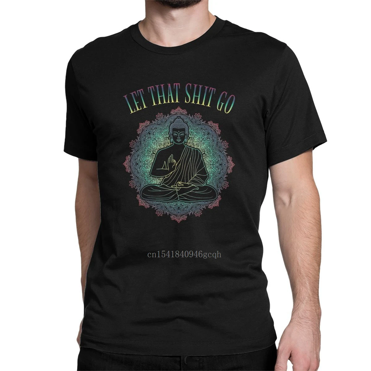 

Let That Shit Go Buddha T Shirt Men's Pure Cotton Funny T-Shirt Crewneck Mindfulness Tees Short Sleeve Clothes Plus Size