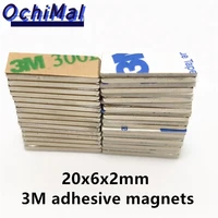 50100300pcs lot neodymium magnet 2062 mm 3m adhesive magnet 20x6x2 mm n35 magnet ndfeb magnet 20mm x 6mm x 2mm