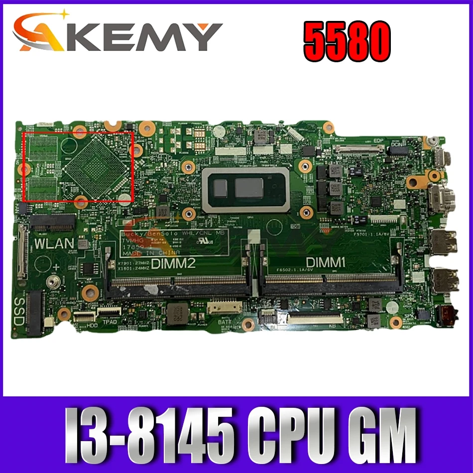 

Материнская плата Akemy X3N60 5580 17859-1 с процессором I3-8145 GM DDR4 для Dell Inspiron 5580 материнская плата для ноутбука протестированная полная 100%