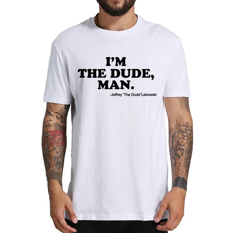 Футболка большого размера Lebowski Мужская футболка с принтом из фильма I'm The Dude