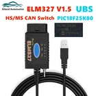 Автомобильный сканер OBD2 ELM327 V1.5 USB HSMS CAN для Ford FORScan ELM 327 считыватель кодов 1,5 с чипом PIC18F25K80 FTDICH340