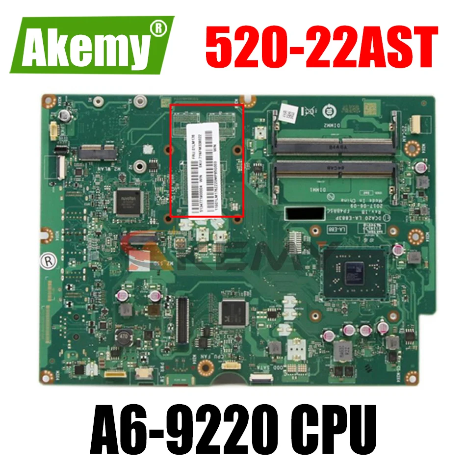

Для Lenovo AIO 520-22AST 520-24AST материнская плата A10 A9 A6 UMA LA-E883P материнская плата с процессором A6-9220 DDR4 100% протестированная работа