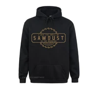 faddish i love the smell of sawdust in the morning woodworking oversized hoodie sweatshirts young hoodies ostern day clothes