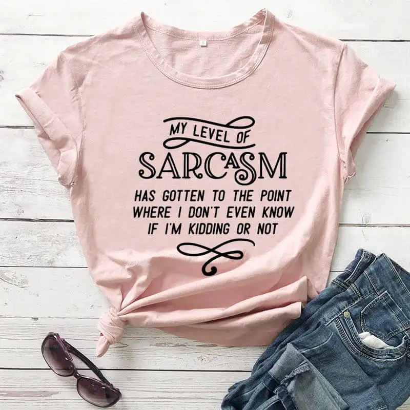 peach-black text My level of sarcasm получил письмо Графический женская летняя забавная футболка новая стильная повседневная рубашка любимый стиль рубашки - Цвет: peach-black text