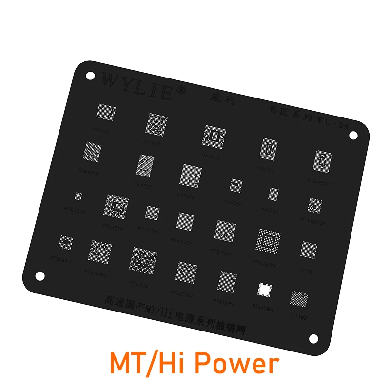 

Wylie WL-54 BGA Reballing Stencil For Hi6555 Hi6553 Hi6421 Hi6522 Hi1102 Hi6361 Hi6551 Hi6421GFC Hi6523 Hi1101 Power IC Chip Net