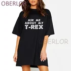 Летнее модное крутое уютное платье-футболка женские платья спрашивать меня о моем T-rex топ с графическим принтом в Корейском стиле