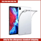Ультрамягкий чехол из ТПУ SCHANGE для iPad Pro 11 12,9 2018 2020, Прозрачный чехол для iPad Mini 4 5 Air 3 Pro 10,5 7-го поколения 10,2
