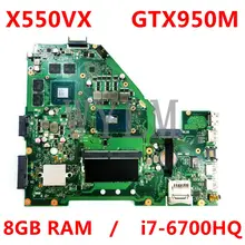 X550VX GTX950M 8GB RAM i7-6700HQ Laptop Motherboard For Asus K550VX X550VX X550VQ FH5900V Mainboard REV 2.0 Test OK