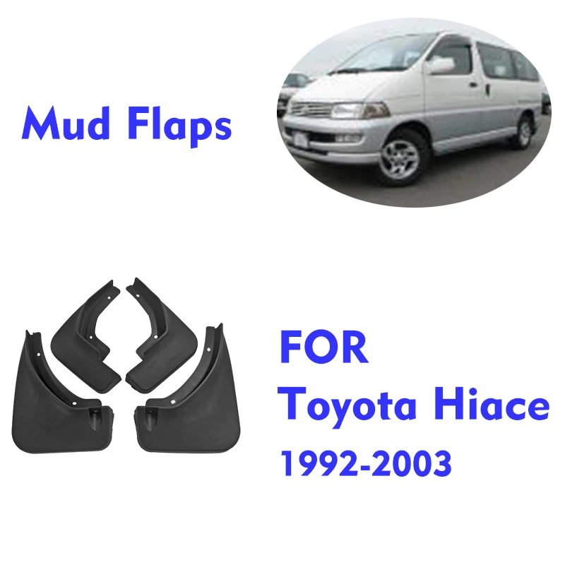 FOR Toyota Hiace 1992-2003 Mudguards Fender Mudflaps Guard Splash Mud Flap Car Accessories Auto Styline Front Rear 4pcs Mudguard