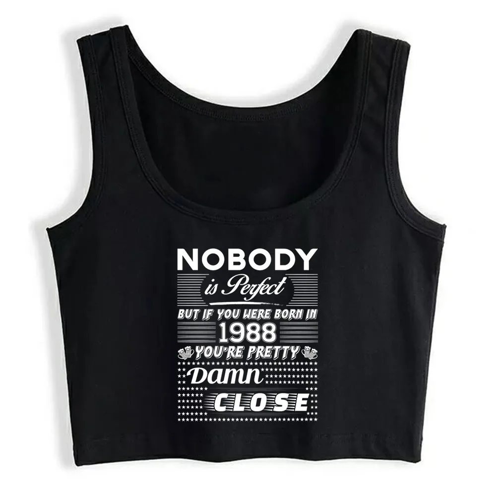 

Crop Top Women If You Were Born In 1988 Harajuku Tank Top Women Custom Women Clothes