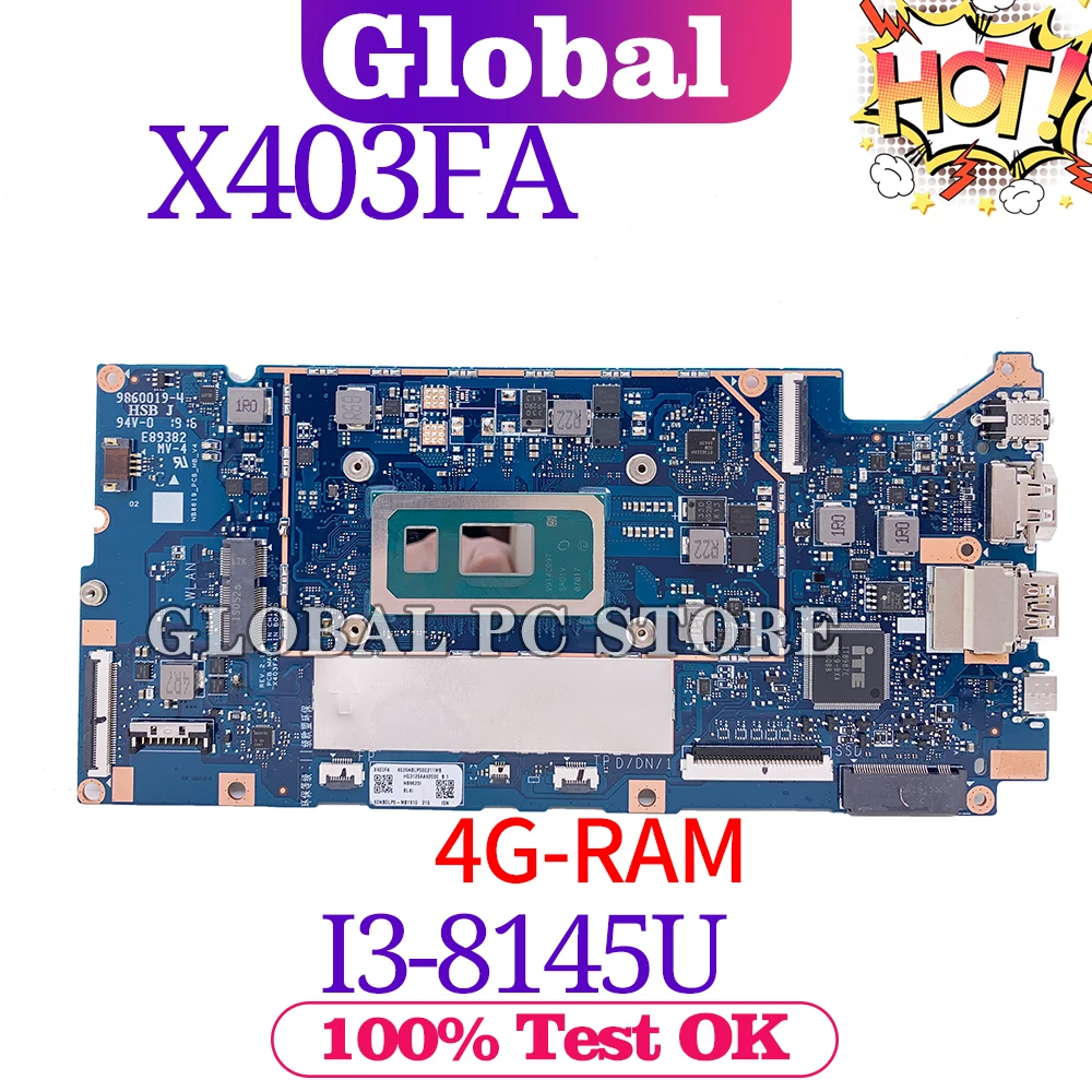 

for ASUS VivoBook X403F X403FA L403FA L403FAC X403FAC laptop motherboard Original mainboard 100% test OK I3-8145U 4G-RAM