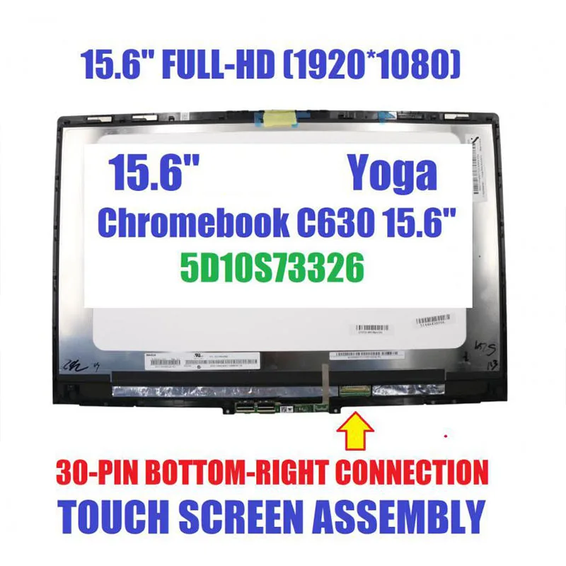 

15.6" FHD Touch Screen Assembly For Lenovo Yoga Chromebook C630 5D10S73326