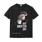 Забавная футболка с надписью Just Anotter Day для влюбленных Otter Веселые мужские футболки хлопковые топы Футболка Повседневная