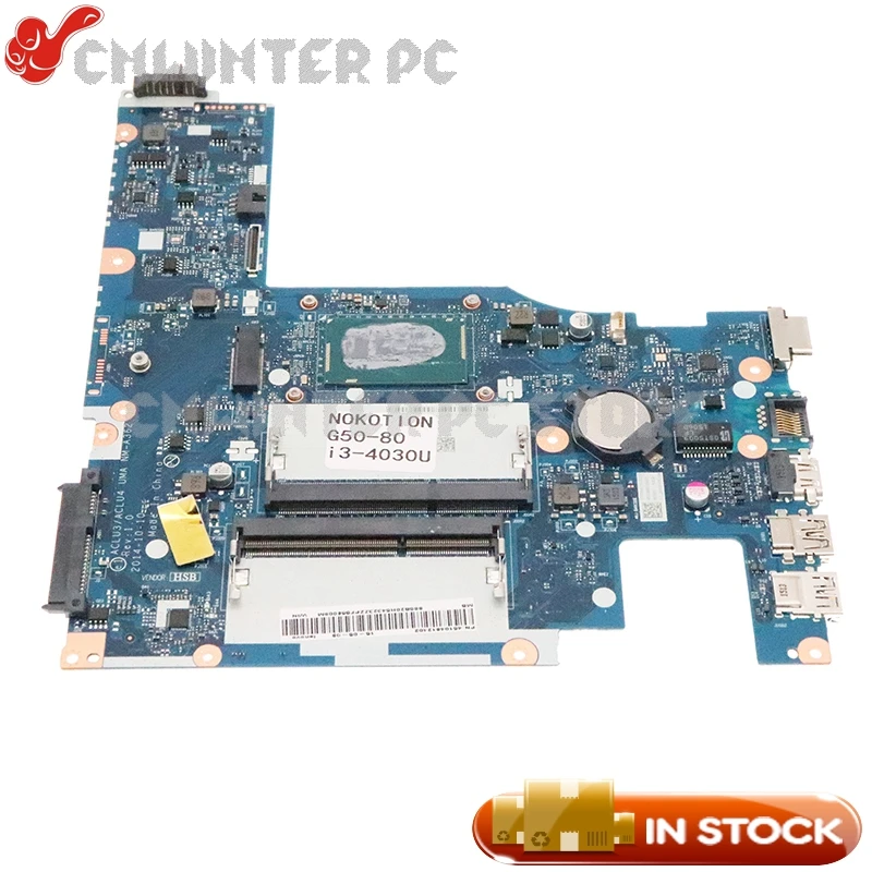 

NOKOTION For Lenovo Ideapad G50-80 Laptop Motherboard 5B20H54323 ACLU3 ACLU4 UMA NM-A362 I3-4030U CPU DDR3