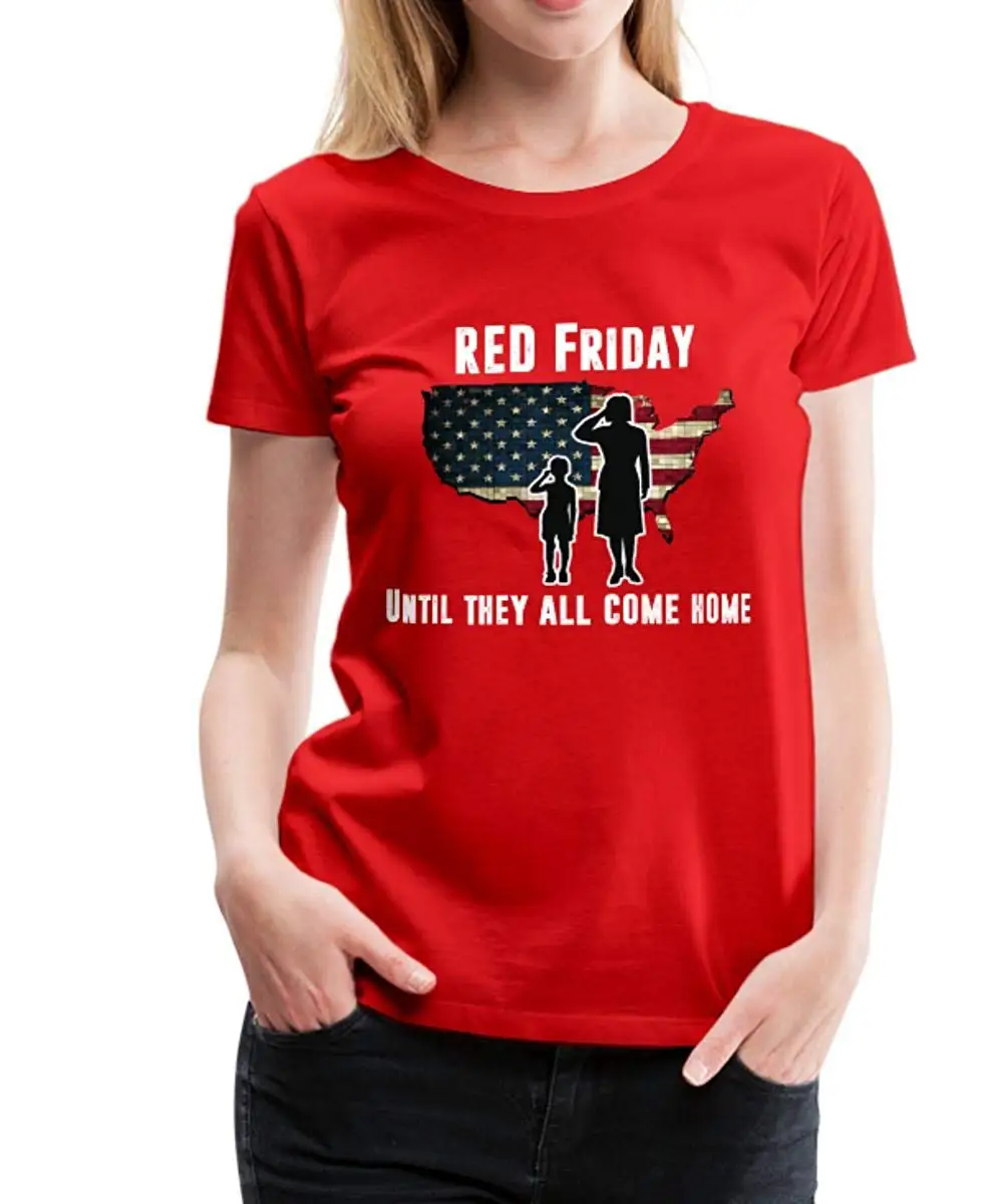 Женская футболка премиум-класса Red Friday Until They TSDFC |