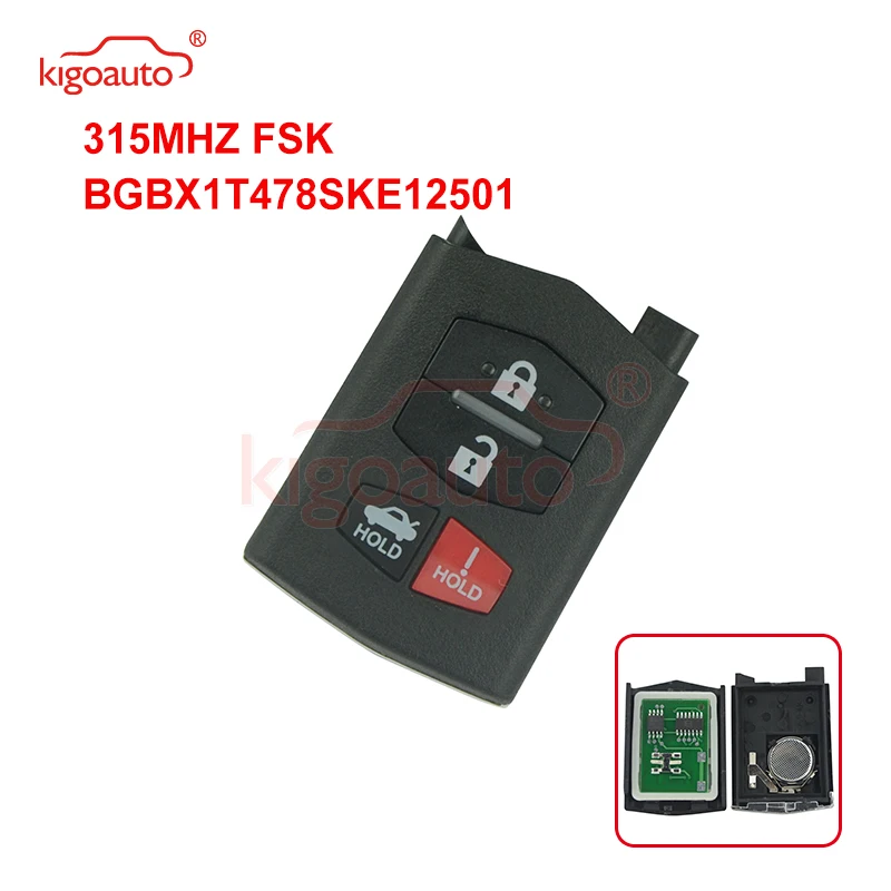 

Kigoauto Remote key fob 315Mhz 4 button BGBX1T478SKE12501 for Mazda 3 5 6 CX7 CX9