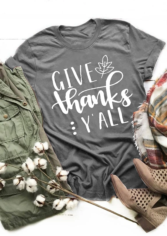 Футболка с коротким рукавом Give Thanks Yɺll женская модная футболка надписью
