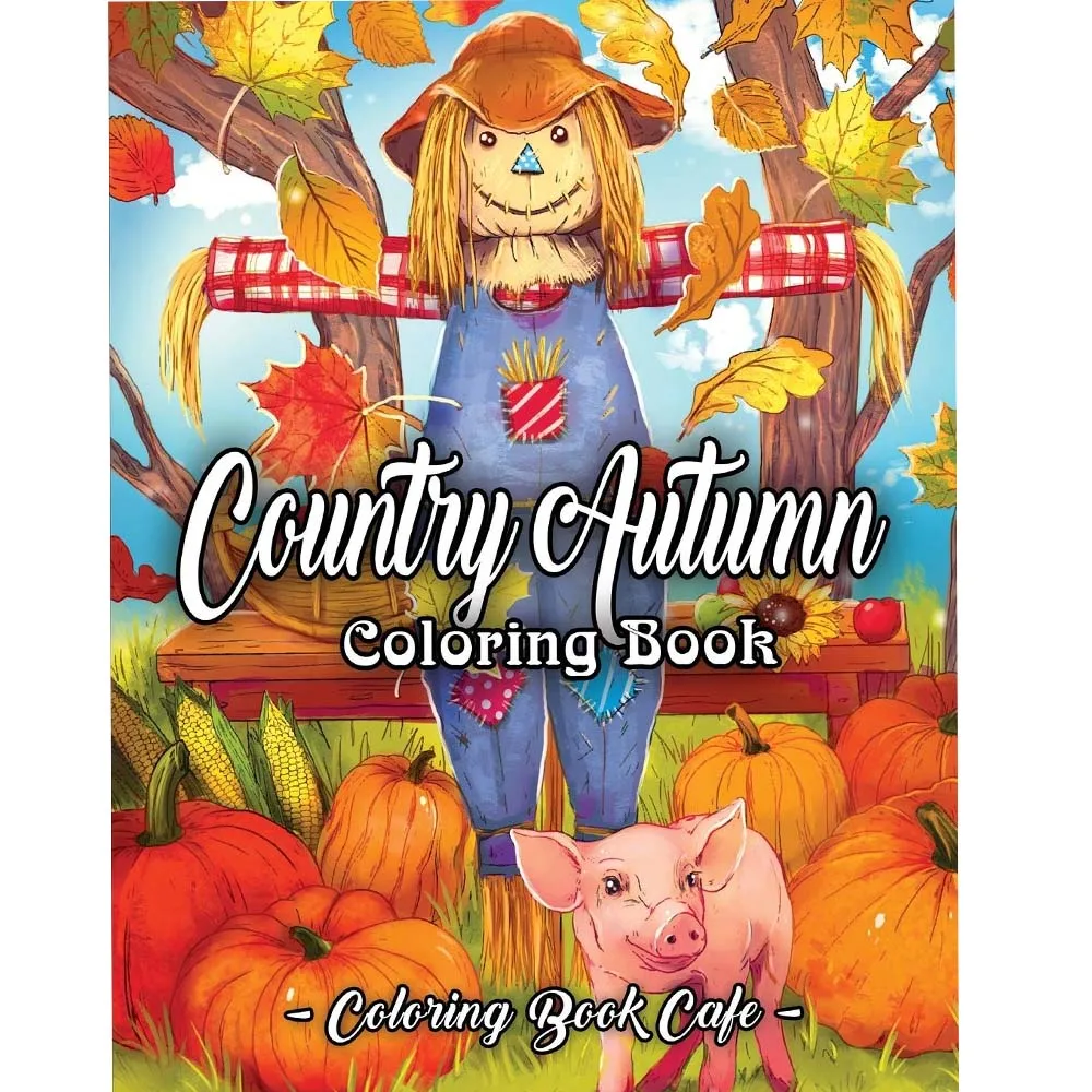 Country Autumn Coloring Book:  Charming Autumn Scenes, Relaxing Country Landscapes and Cute Farm Animals 25-page