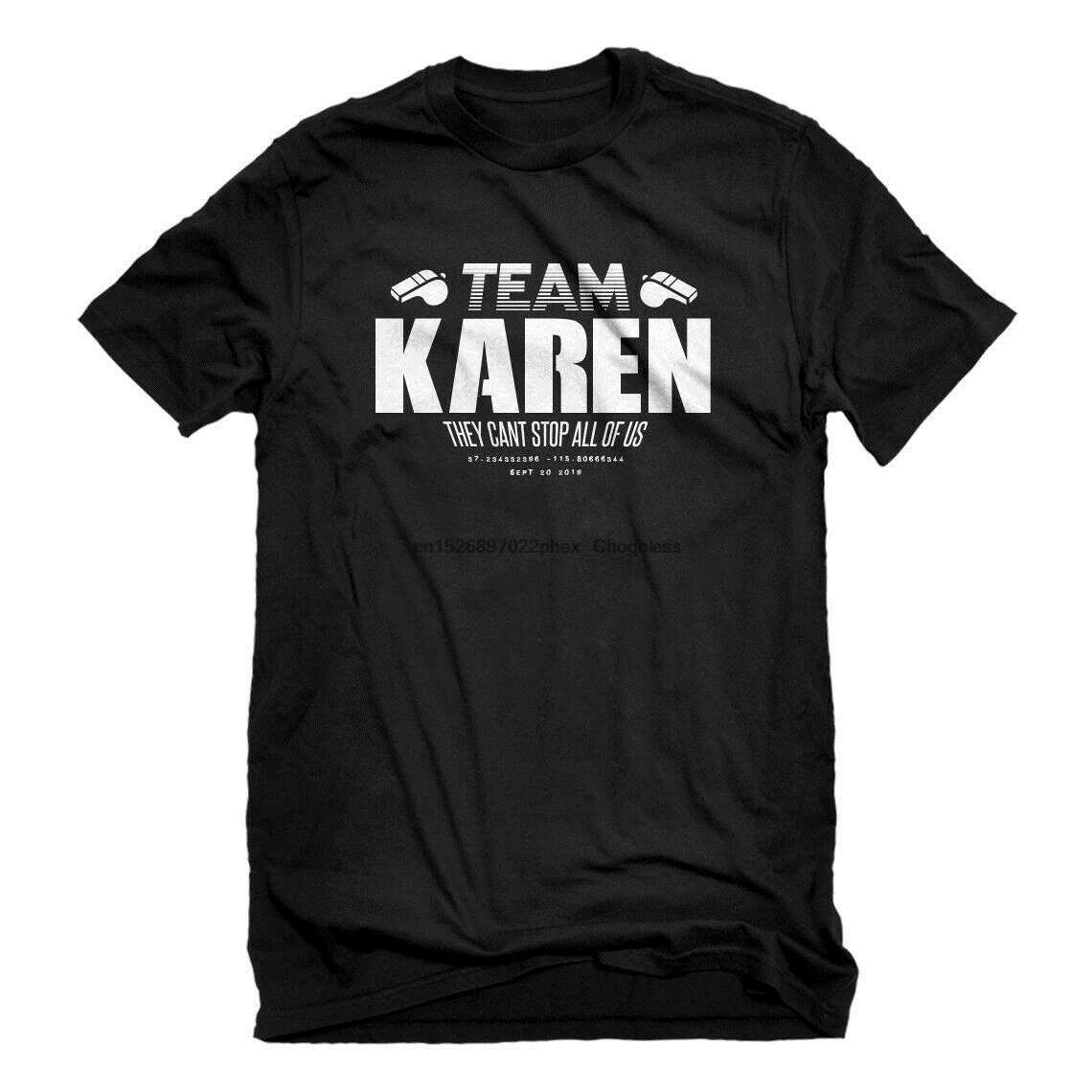 

Mens TEAM KAREN Short Sleeve T-shirt #4162