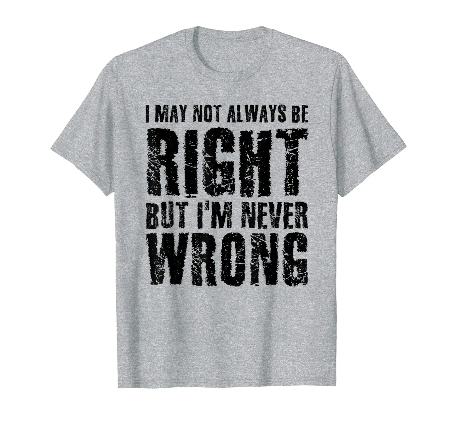 Я не могу всегда быть правильным никогда неправильно идея забавного подарка