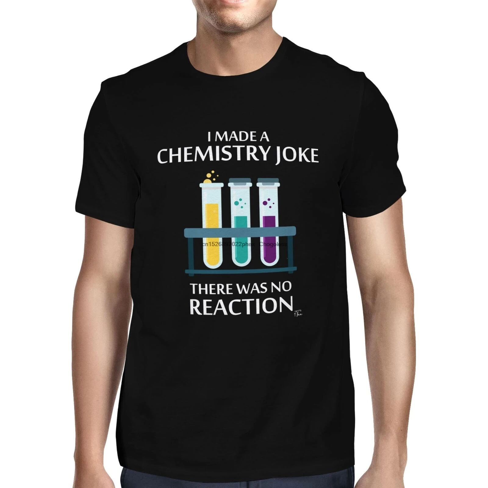 

1Tee Mens I Made A Chemistry Joke There Was No Reaction T-Shirt