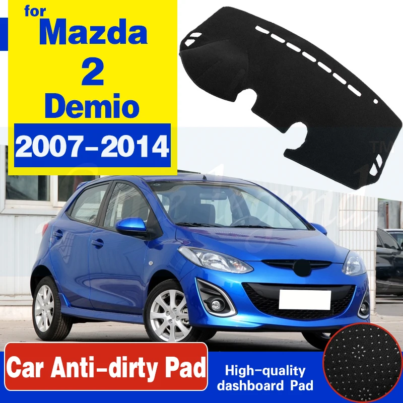

For Mazda 2 Demio 2007~2014 DE Anti-Slip Mat Dashboard Cover Pad Sunshade Dashmat Carpet Accessories Mazda2 2008 2009 2010 2013