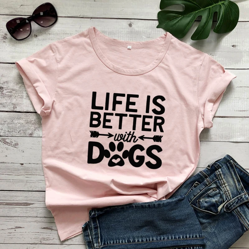 

Life Is Better With Dogs T-shirt Funny Women Graphic Slogan Tees Tops Cute Short Sleeve 90s Dog Mom Gift Cotton Tshirt Streewear