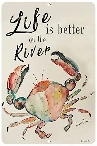 

Art Tin Sign Life Is Better At The River Crab Metal Sign 8x12 Indoor/Outdoor Beach Decor Aluminum Sign Home Decor for Cafe Home
