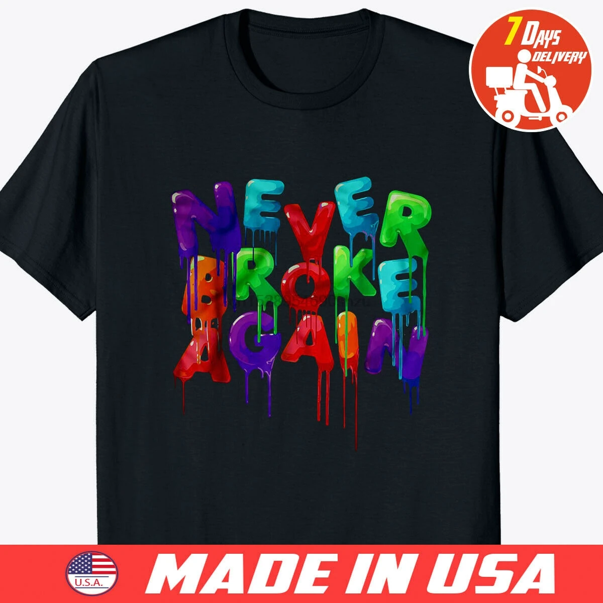 

Never Broke Again T Shirt Black Size S to 4XL
