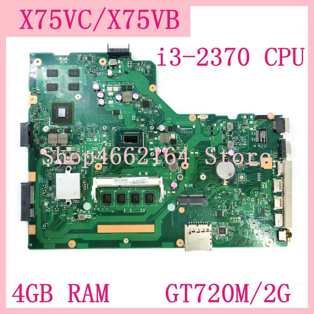 Материнская плата X75VC материнская для ASUS X75VF75V X75VB X75VD X75VCP процессора 4 Гб ОЗУ GT720M/2G