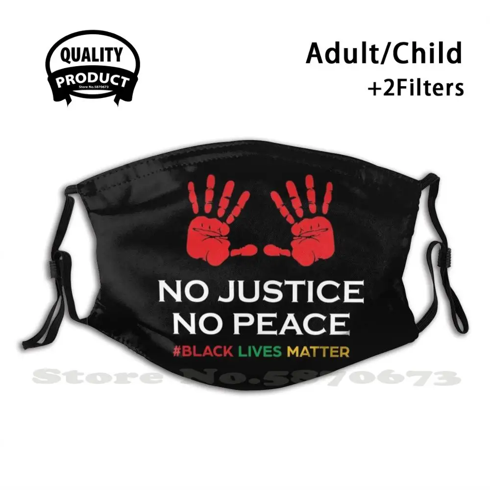 

No Justice No Peace Diy Adult Kids Face Mask Black Lives Matter Black Lives Matter Protest Equal Rights Racist Racism Police