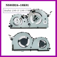 For Lenovo Ideapad L340-15IRH L340-17IRH Gaming Laptop CPU Cooling Fan DC28000E1D0 AT1B40010L0 NS85B24 DC05V 1 00A -18K01