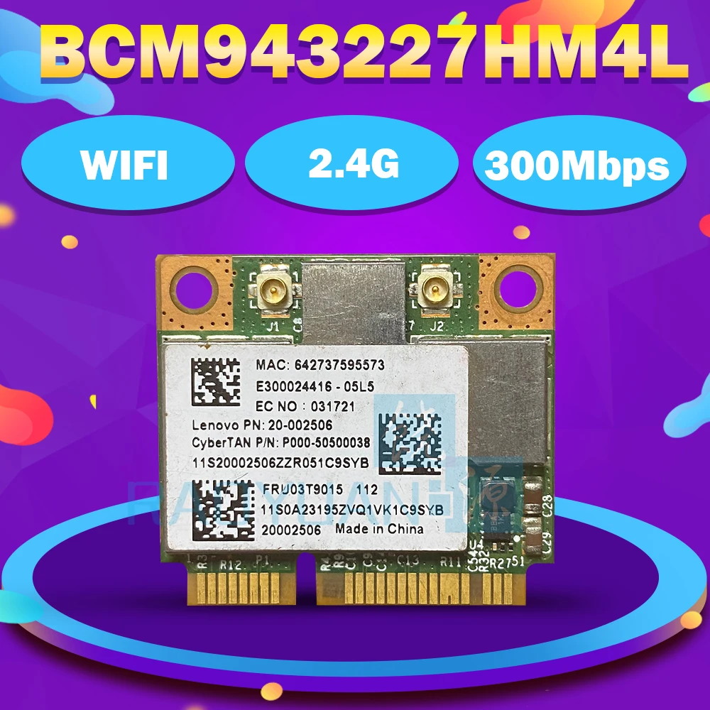Беспроводная Wi-Fi карта Broadcom Bcm943227hm4l Bcm43227 Half Mini Pci-e для ноутбука ibm Z370 Z570 Z475 B475 M71Z |
