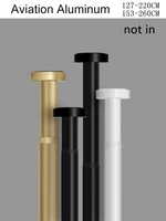 not in 127-220cm 153-260cm Quality Aviation Aluminum Bathroom Shower Curtain Rod Retractable Clothes Bar Curtain Pole Punch-free
