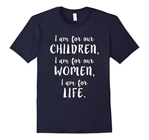 

Pro Children, Pro Women, Pro Life T Shirt Loose Black Men T Shirts Homme Tees Print Round Neck Man