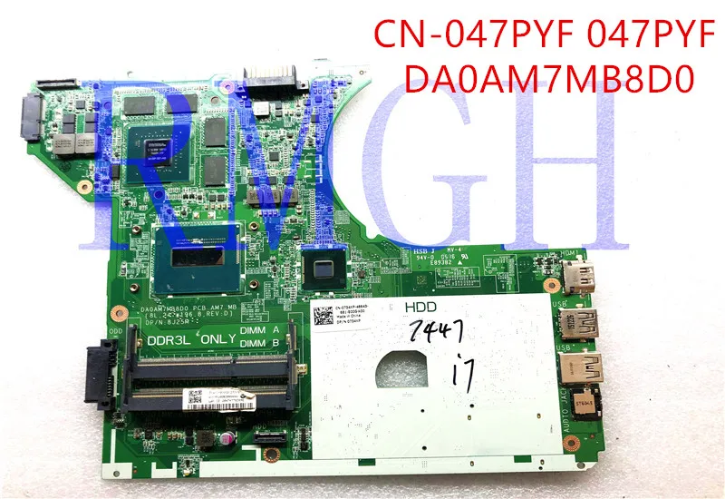 

Материнская плата для ноутбука DELL 7447, системная плата стандарта 047PYF DA0AM7MB8D0