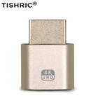 Эмулятор монитора TISHRIC, 10 шт., адаптер виртуального дисплея, совместимый с HDMI разъем-пустышкой, чит для майнинга, переходник PCIE для видеокарты