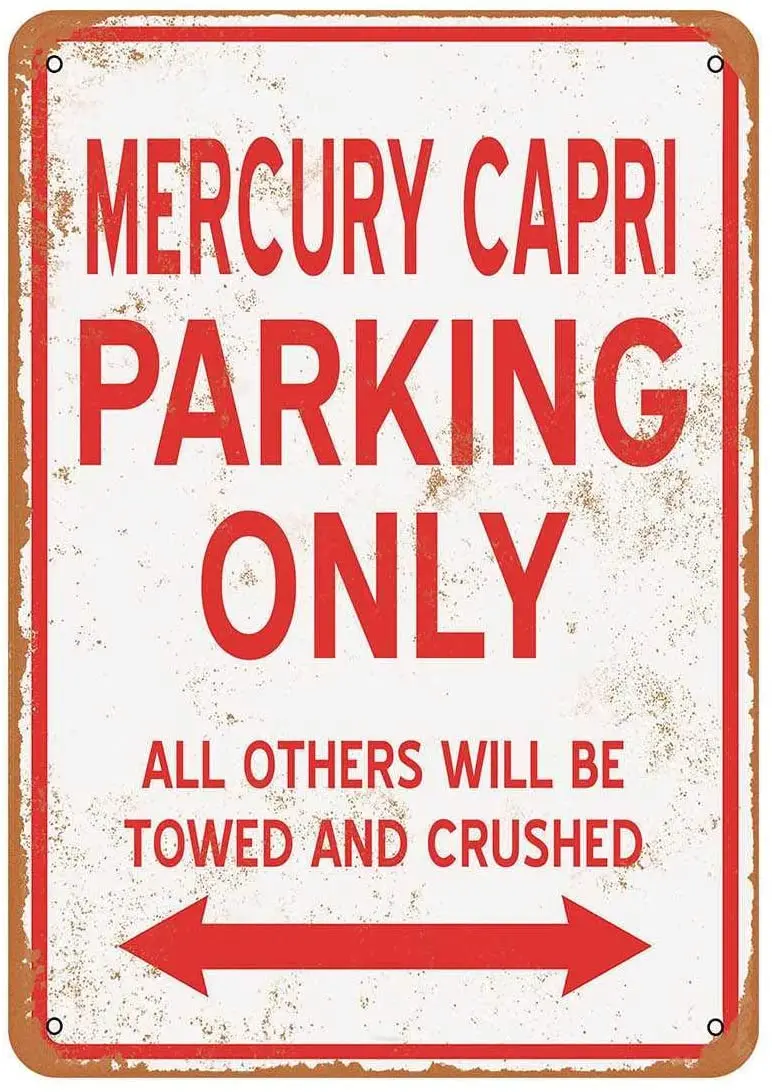 

Diuangfoong Mercury Capri Parking ONLY Vintage Look Metal Sign 12"×8"