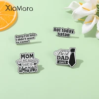 youre best dad everenamel pins wholesale warm heart quote lapel pin shirt bag not today santa badge jewelry gift for parents